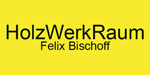 HolzWerkRaum Felix Bischoff